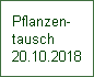 Pflanzen-
tausch
20.10.2018